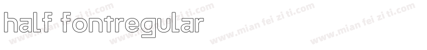 Half fontRegular字体转换
